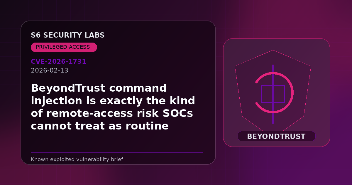 BeyondTrust command injection is exactly the kind of remote-access risk SOCs cannot treat as routine