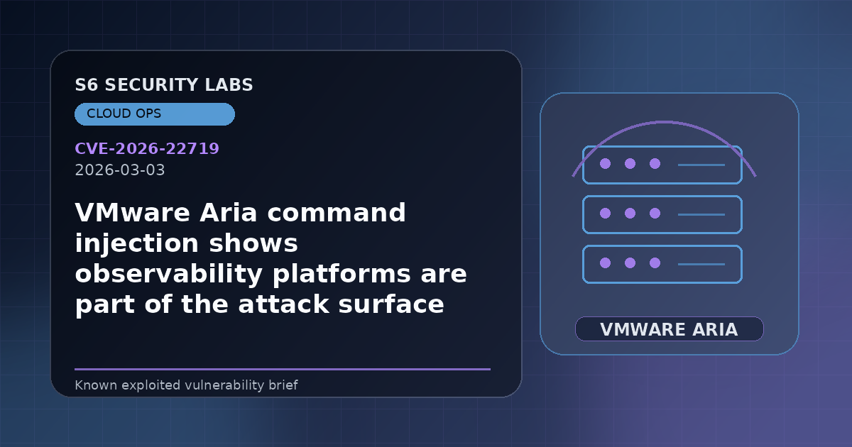 VMware Aria command injection shows observability platforms are part of the attack surface