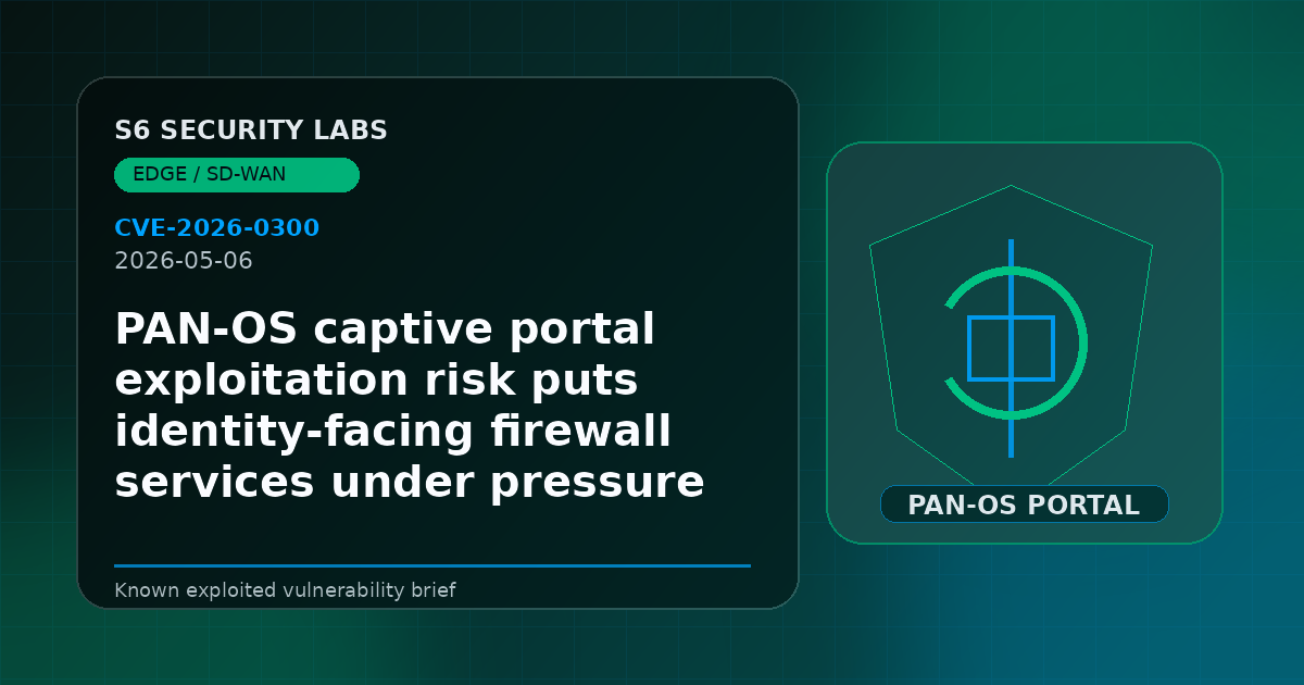PAN-OS captive portal exploitation risk puts identity-facing firewall services under pressure