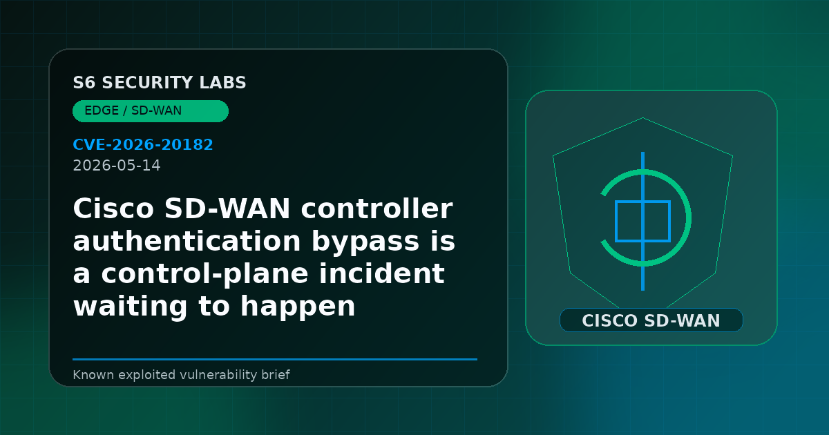 Cisco SD-WAN controller authentication bypass is a control-plane incident waiting to happen